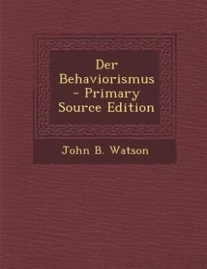 Couverture_Der Behaviorismus - Primary Source Edition