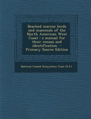 Front cover_Beached marine birds and mammals of the North American West Coast