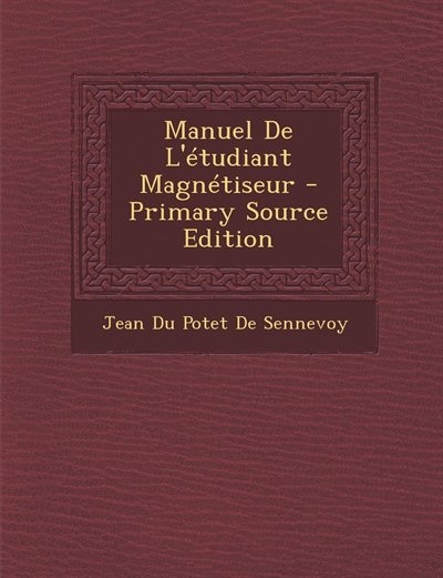 Front cover_Manuel De L'étudiant Magnétiseur