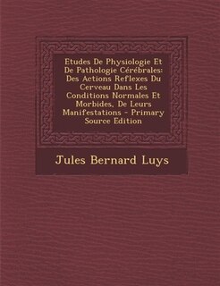 Front cover_Etudes De Physiologie Et De Pathologie Cérébrales