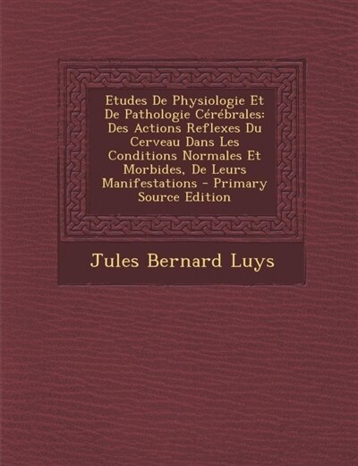 Front cover_Etudes De Physiologie Et De Pathologie Cérébrales