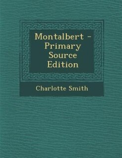 Montalbert - Primary Source Edition