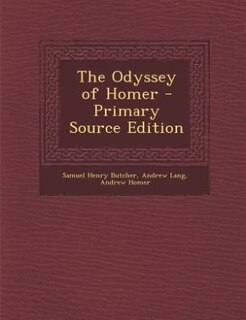 The Odyssey of Homer - Primary Source Edition