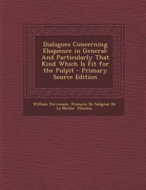 Front cover_Dialogues Concerning Eloquence in General