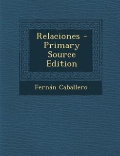 Couverture_Relaciones - Primary Source Edition