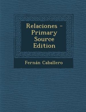 Couverture_Relaciones - Primary Source Edition