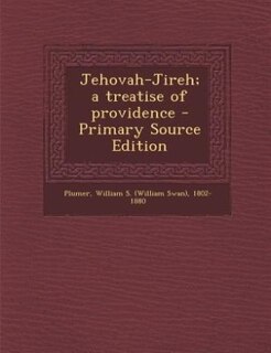 Front cover_Jehovah-Jireh; a treatise of providence