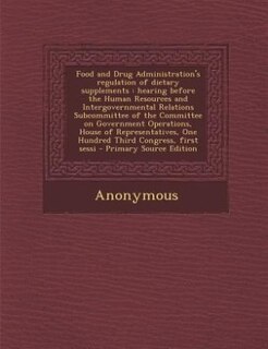 Front cover_Food and Drug Administration's regulation of dietary supplements