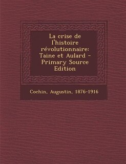 Front cover_La crise de l'histoire révolutionnaire