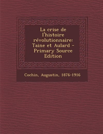 Front cover_La crise de l'histoire révolutionnaire