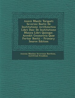 Front cover_Anicii Manlii Torquati Severini Boetii De Institutione Arithmetica Libri Duo