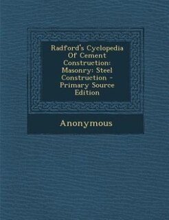 Front cover_Radford's Cyclopedia Of Cement Construction