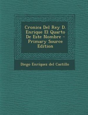 Front cover_Cronica Del Rey D. Enrique El Quarto De Este Nombre