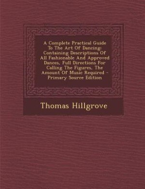 Couverture_A Complete Practical Guide To The Art Of Dancing