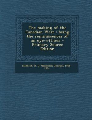 Front cover_The making of the Canadian West