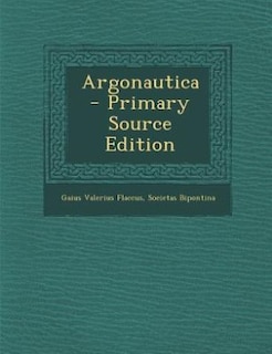 Argonautica - Primary Source Edition