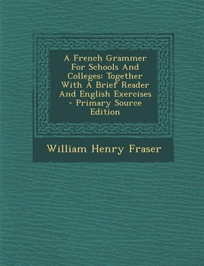 Front cover_A French Grammer For Schools And Colleges
