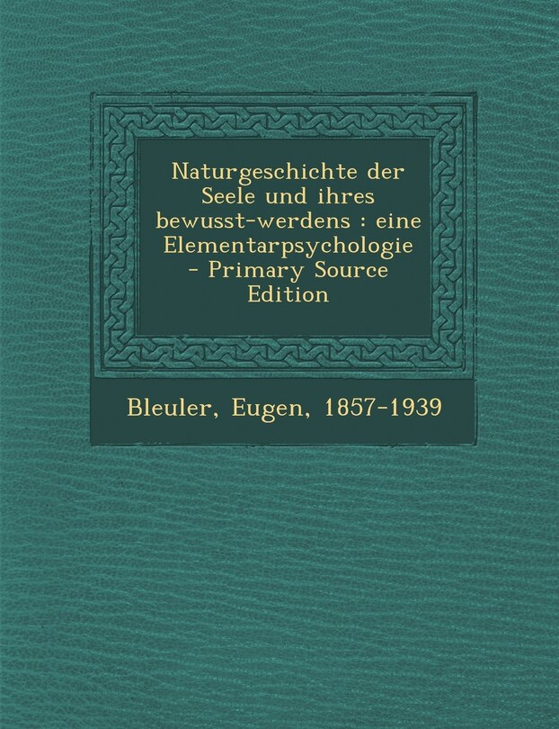 Front cover_Naturgeschichte der Seele und ihres bewusst-werdens