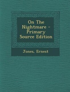 Front cover_On The Nightmare - Primary Source Edition