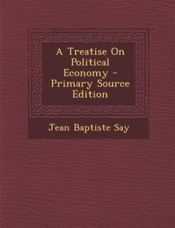 Front cover_A Treatise On Political Economy