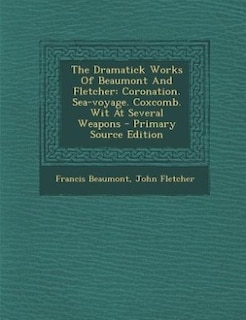 Couverture_The Dramatick Works Of Beaumont And Fletcher