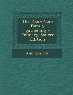 Front cover_The Poor-Poore family gathering - Primary Source Edition