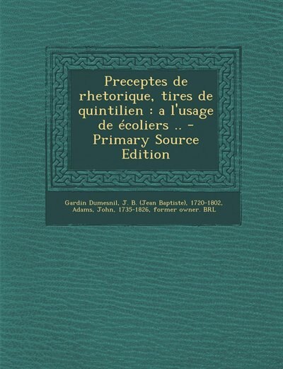 Couverture_Preceptes de rhetorique, tires de quintilien