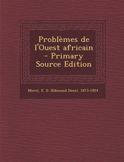 Couverture_Problèmes de l'Ouest africain - Primary Source Edition