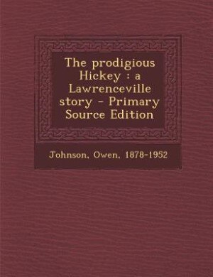 Front cover_The prodigious Hickey