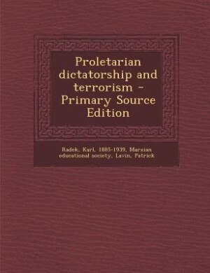 Front cover_Proletarian dictatorship and terrorism - Primary Source Edition