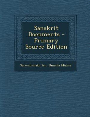 Front cover_Sanskrit Documents - Primary Source Edition
