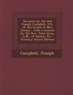 Front cover_Sermons by the late Joseph Campbell, D.D., of the Synod of New Jersey