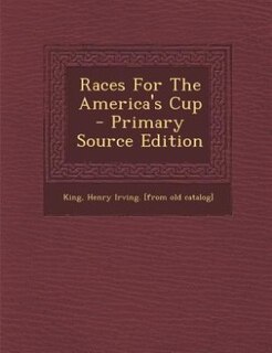 Front cover_Races For The America's Cup - Primary Source Edition