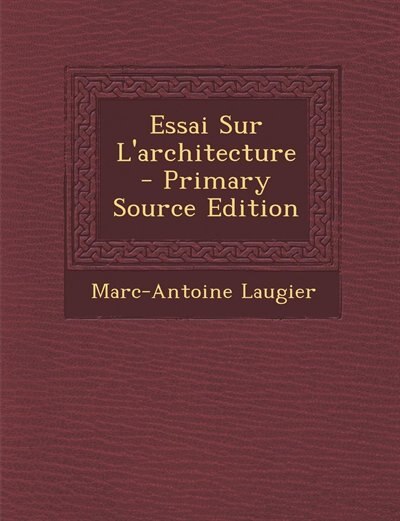 Front cover_Essai Sur L'architecture