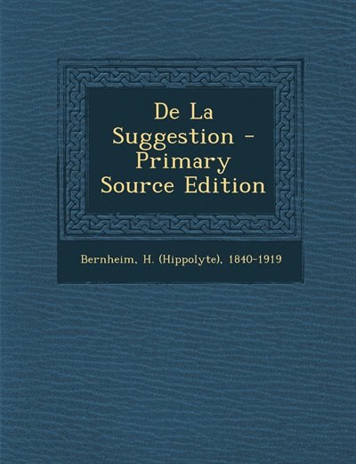 Front cover_De La Suggestion - Primary Source Edition