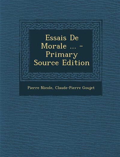Couverture_Essais De Morale ... - Primary Source Edition