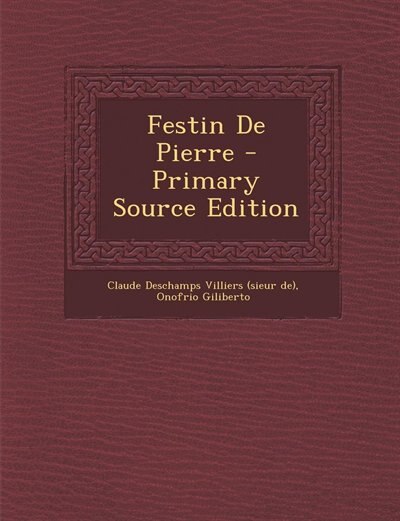 Couverture_Festin De Pierre - Primary Source Edition