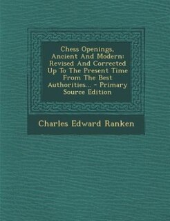 Front cover_Chess Openings, Ancient And Modern