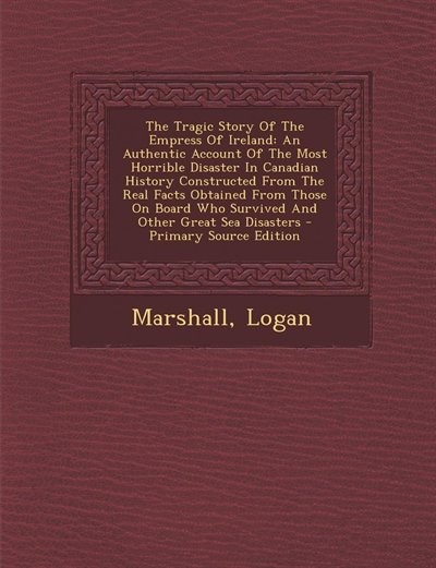 Front cover_The Tragic Story Of The Empress Of Ireland
