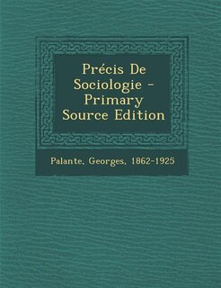 Couverture_Précis De Sociologie - Primary Source Edition
