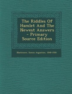 Couverture_The Riddles Of Hamlet And The Newest Answers