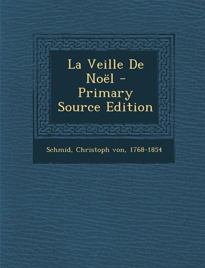 Couverture_La Veille De Noël - Primary Source Edition