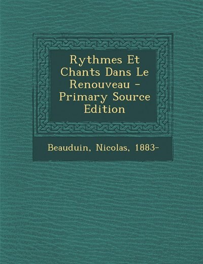 Couverture_Rythmes Et Chants Dans Le Renouveau - Primary Source Edition