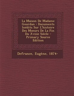Front cover_La Maison De Madame Gourdan