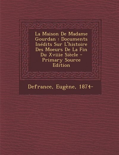 Front cover_La Maison De Madame Gourdan