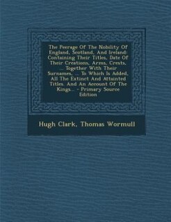 Front cover_The Peerage Of The Nobility Of England, Scotland, And Ireland