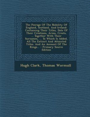 Front cover_The Peerage Of The Nobility Of England, Scotland, And Ireland