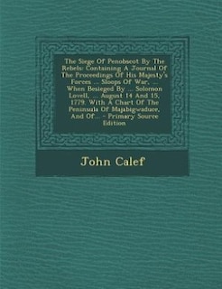 Front cover_The Siege Of Penobscot By The Rebels