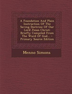 Front cover_A Foundation And Plain Instruction Of The Saving Doctrine Of Our Lord Jesus Christ