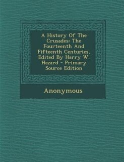 Couverture_A History Of The Crusades